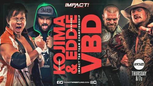Resultados IMPACT! Wrestling (24 de junio 2021) | Violent By Design vs. Satoshi Kojima y Eddie Edwards