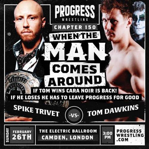 Spike Trivet vs Tom Dawkins PROGRESS Chapter 150 When The Man Comes Around