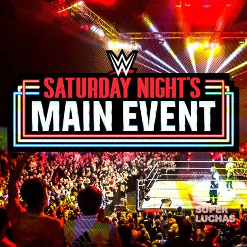 WWE Live Saturday Night's Main Event