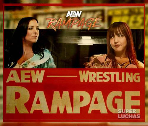 Cobertura y resultados AEW RAMPAGE 7 de junio 2024 | Serena Deeb vs. Mina Shirakawa