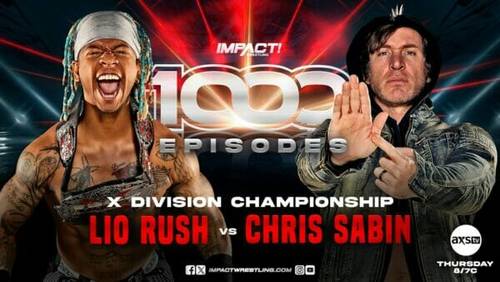 ¡Lio Rush compite contra el campeón Chris Sabin en un enfrentamiento muy esperado en IMPACT! en AXS TV.
