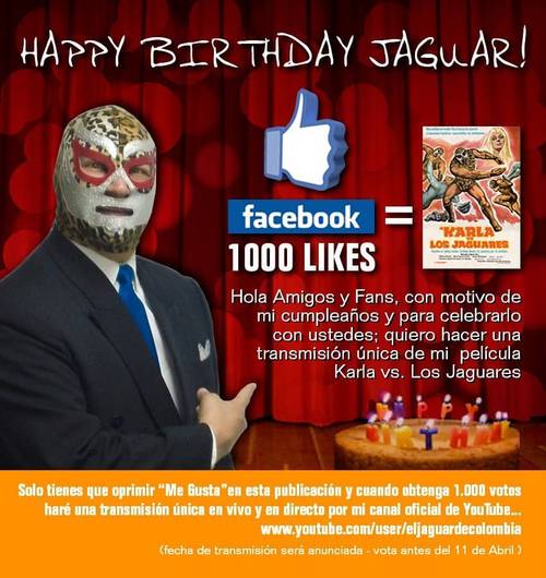 ¡Feliz Cumpleaños a El Jaguar de Colombia! (9/4/13)