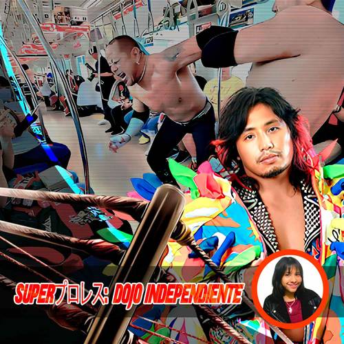 Dojo Independiente Hiromu Takahashi