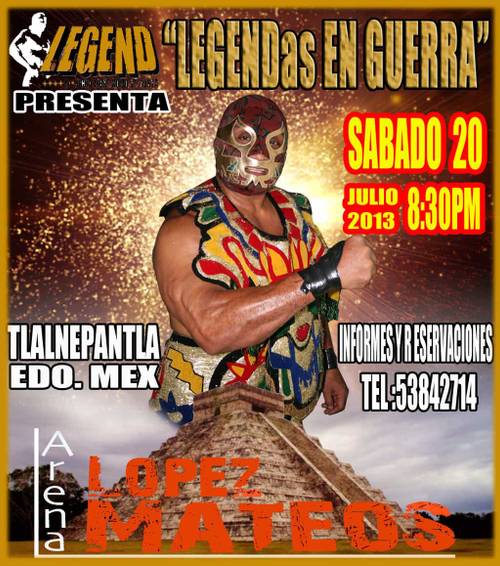 Canek estará presente en el Aniversario X de LEGEND: LEGENDas en Guerra (Arena López Mateos - 20/7/13)