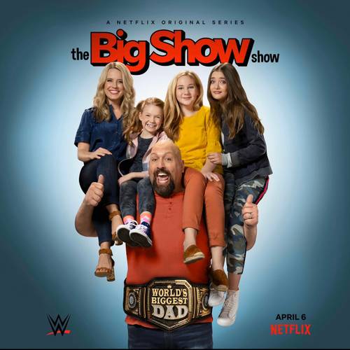 The Big Show Show / Netflix — WWE