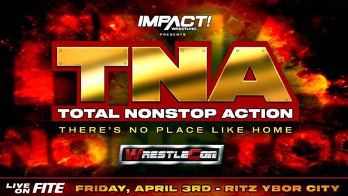 TNA: There's No Place Like Home