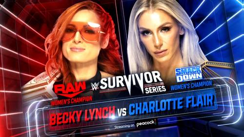 Becky Lynch (Campeona Raw) vs Charlotte Flair (Campeona SmackDown) en el PPV WWE Survivor Series 2021 (21/11/2021)