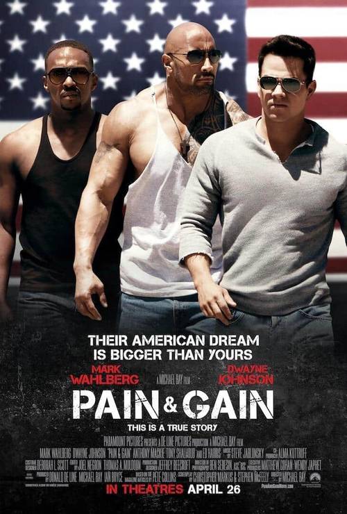 Afiche promocional de la película &quote;Pain & Gain&quote; con Dwayne &quote;The Rock&quote; Johnson y Mark Wahlberg / foto por @PainGainMovie - Twitter