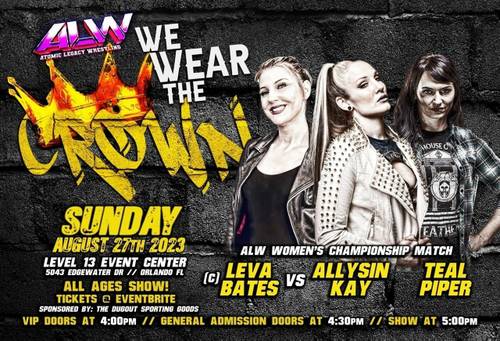 Un volante para el evento Resultados Atomic Legacy Wrestling el 27 de agosto de 2023, con &quote;We Wear The Crown&quote;.