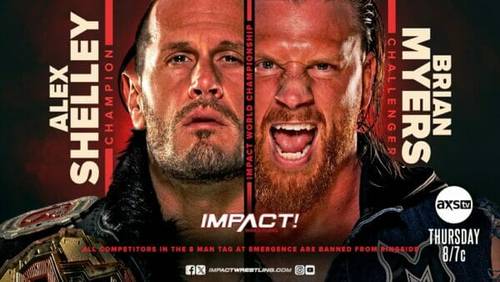 Alex Shelley vs. Brian Myers, IMPACT! on AXS TV 24-08-2023