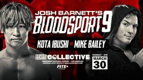 Kota Ibushi vs Mike Bailey GCW Josh Barnetts Bloodsport 9
