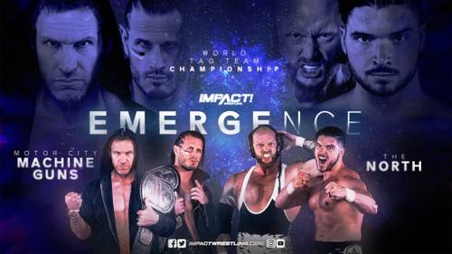 Motor City Machine Guns vs. The North en Emergence de Impact Wrestling - Anthem Sports & Entertainment