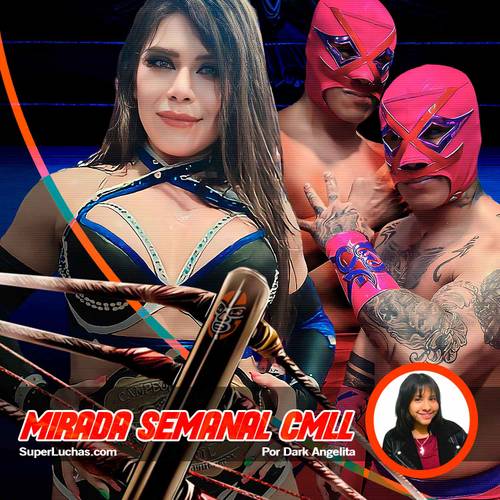 Mirada Semanal CMLL Reina Isis y Villanos