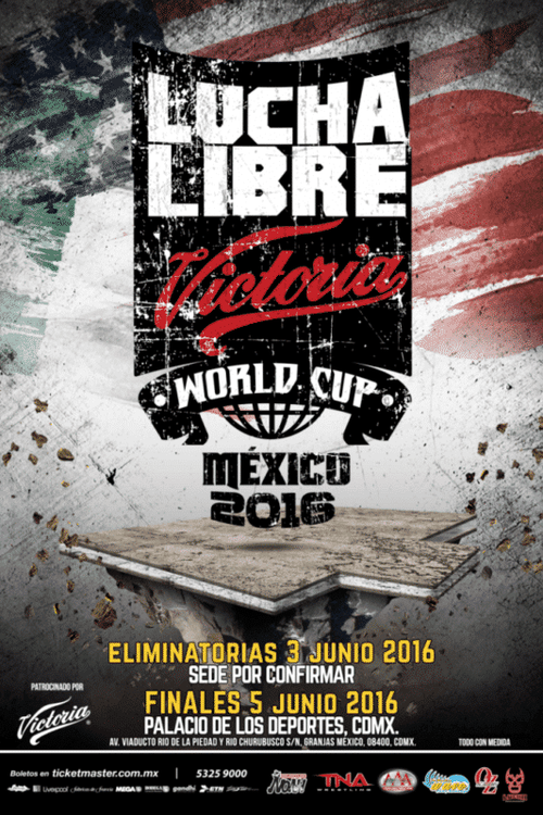 Lucha libre world cup 2016 cartel