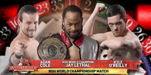 ROH 14th Anniversary Lethal vs O'Reilly vs Cole