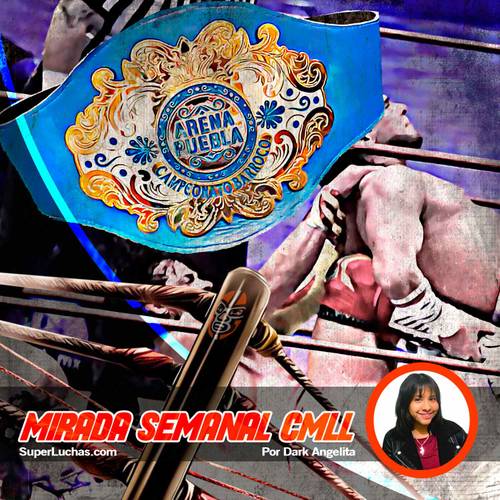 Mirada Semanal CMLL Campeonato Barroco