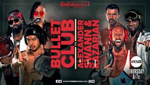 Bullet Club vs Josh Alexander Rich Swann y Frankie Kazarian Impact Wrestling 16 03 2023