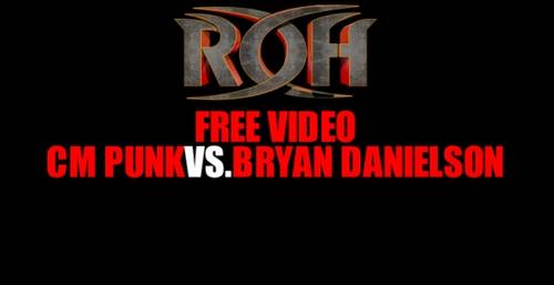 CM Punk vs Bryan Danielson GRATIS a través de ROHWrestling.com
