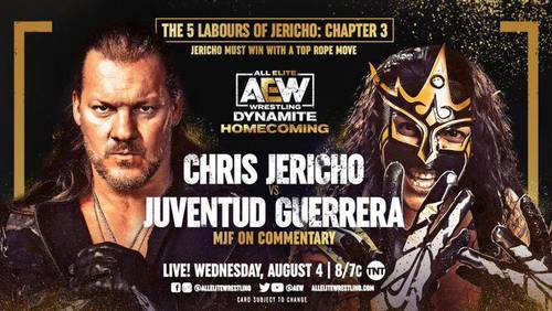 Chris Jericho vs. Juventud Guerrera para el episodio de AEW Dynamite del 4 de agoto de 2021 - AEW