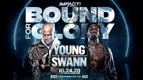 Eric Young vs. Rich Swann en Bound For Glory 2020 - Anthem Sports & Entertainment