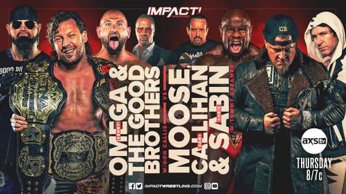 Kenny Omega y The Good Brothers con Don Callis vs. Sami Callihan, Moose y Chris Sabin con Tommy Dreamer en el episodio de Impact Wrestling del 1 de julio de 2021 - Anthem Sports & Entertainment