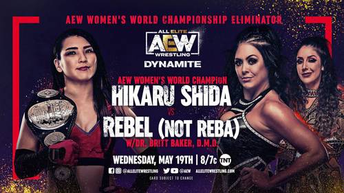 Hikaru Shida vs. Rebel (NOT Reba) con Britt Baker en AEW Dynamite (19/05/2021) / AEW / All Elite Wrestling