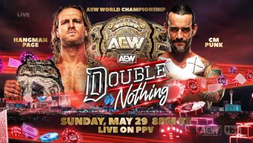 &quote;Hangman&quote; Adam Page vs. CM Punk por el Campeonato Mundial de Peso Completo AEW en Double or Nothing 2022